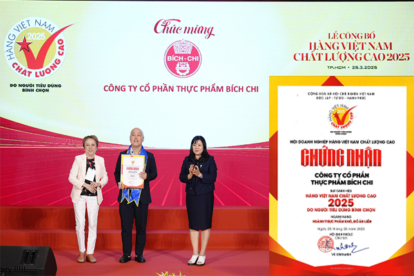 CÔNG TY CỔ PHẦN THỰC PHẨM BÍCH CHI VINH DỰ ĐẠT CHỨNG NHẬN HÀNG VIỆT NAM CHẤT LƯỢNG CAO 2025